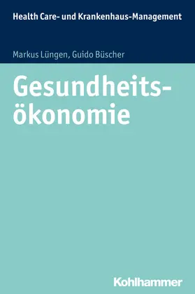 Lüngen / Büscher |  Gesundheitsökonomie | Buch |  Sack Fachmedien