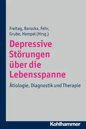 Freitag / Barocka / Fehr |  Depressive Störungen über die Lebensspanne | eBook | Sack Fachmedien