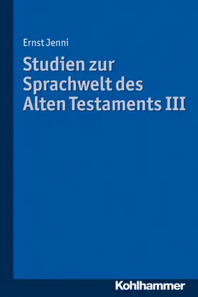 Jenni | Studien zur Sprachwelt des Alten Testaments III | E-Book | sack.de
