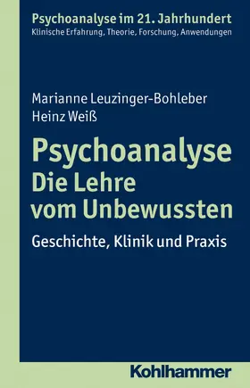 Leuzinger-Bohleber / Weiß / Benecke |  Psychoanalyse - Die Lehre vom Unbewussten | eBook | Sack Fachmedien