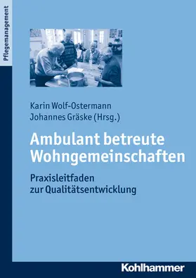 Wolf-Ostermann / Gräske | Ambulant betreute Wohngemeinschaften | E-Book | sack.de