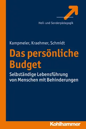 Schmidt / Kampmeier / Kraehmer |  Das Persönliche Budget | eBook | Sack Fachmedien