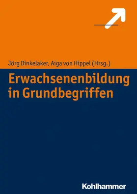 Dinkelaker / Hippel |  Erwachsenenbildung in Grundbegriffen | eBook | Sack Fachmedien
