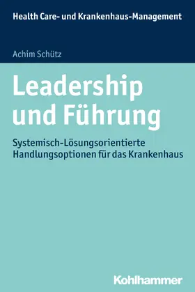 Schütz |  Leadership und Führung | Buch |  Sack Fachmedien