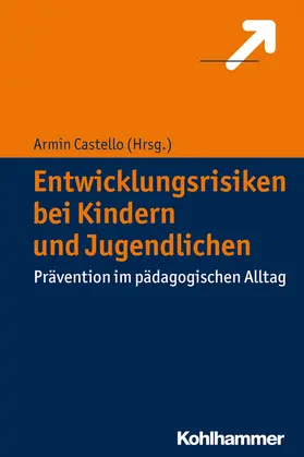 Castello |  Entwicklungsrisiken bei Kindern und Jugendlichen | Buch |  Sack Fachmedien