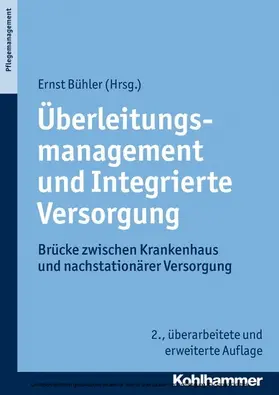Ellinger / Bühler |  Überleitungsmanagement und Integrierte Versorgung | eBook | Sack Fachmedien