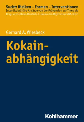 Wiesbeck / Bilke-Hentsch / Gouzoulis-Mayfrank |  Kokainabhängigkeit | eBook | Sack Fachmedien
