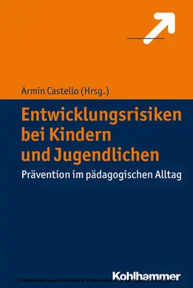 Castello |  Entwicklungsrisiken bei Kindern und Jugendlichen | eBook | Sack Fachmedien