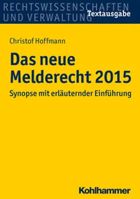 Hoffmann |  Das neue Melderecht 2015 | eBook | Sack Fachmedien
