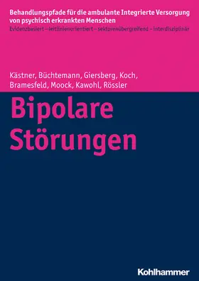 Kästner / Büchtemann / Giersberg |  Bipolare Störungen | Buch |  Sack Fachmedien