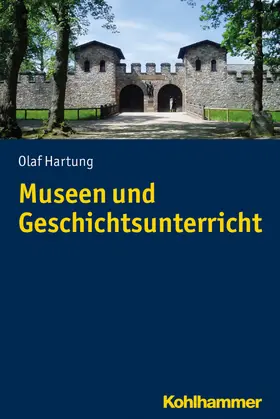 Hartung | Museen und Geschichtsunterricht | E-Book | www2.sack.de
