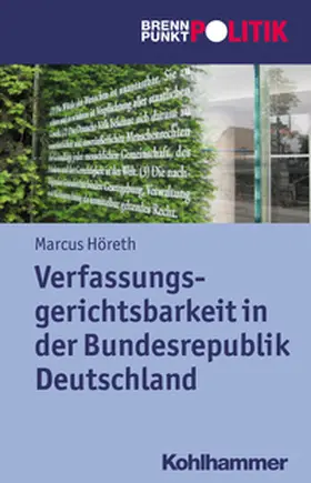 Höreth |  Verfassungsgerichtsbarkeit in der Bundesrepublik Deutschland | eBook | Sack Fachmedien