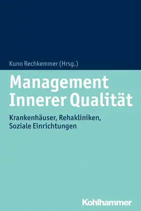 Rechkemmer |  Management Innerer Qualität | eBook | Sack Fachmedien
