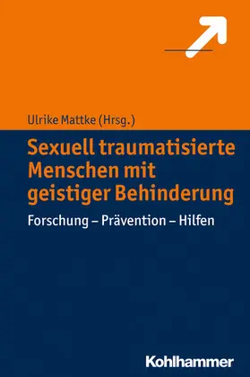 Mattke | Sexuell traumatisierte Menschen mit geistiger Behinderung | E-Book | sack.de