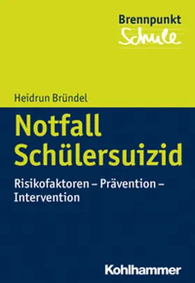 Bründel |  Notfall Schülersuizid | eBook | Sack Fachmedien