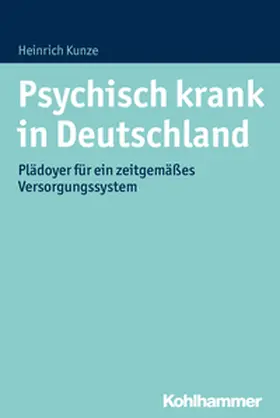 Kunze | Psychisch krank in Deutschland | E-Book | www2.sack.de