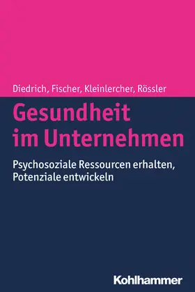 Diedrich / Fischer / Kleinlercher |  Gesundheit im Unternehmen | Buch |  Sack Fachmedien