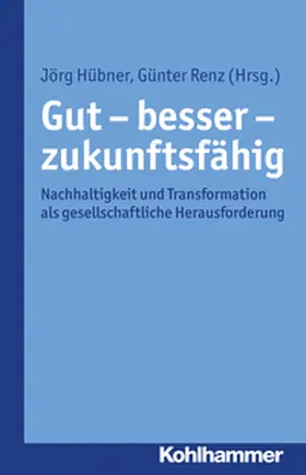 Hübner / Renz | Gut - besser - zukunftsfähig | E-Book | sack.de