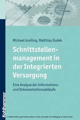 Greiling / Dudek |  Schnittstellenmanagement in der Integrierten Versorgung | eBook | Sack Fachmedien
