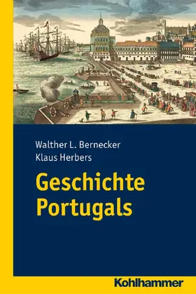 Bernecker / Herbers | Geschichte Portugals | E-Book | www2.sack.de