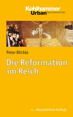 Blickle | Die Reformation im Reich | E-Book | www2.sack.de