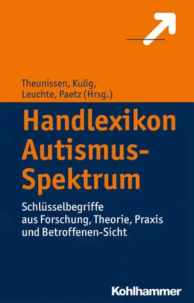 Leuchte / Theunissen / Kulig |  Handlexikon Autismus-Spektrum | eBook | Sack Fachmedien