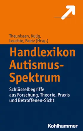 Leuchte / Theunissen / Paetz |  Handlexikon Autismus-Spektrum | eBook | Sack Fachmedien