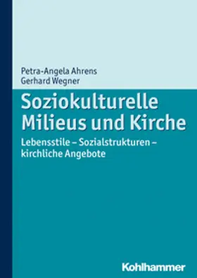 Wegner |  Soziokulturelle Milieus und Kirche | eBook | Sack Fachmedien