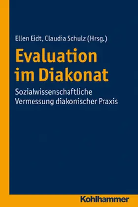 Eidt / Schulz |  Evaluation im Diakonat | eBook | Sack Fachmedien
