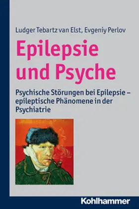 Elst / Perlov |  Epilepsie und Psyche | eBook | Sack Fachmedien