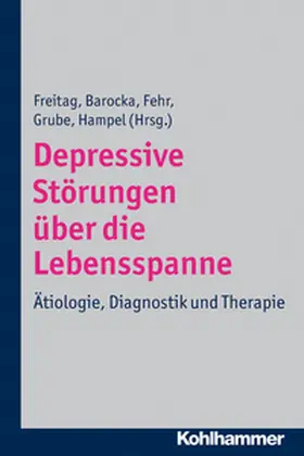 Freitag / Barocka / Fehr |  Depressive Störungen über die Lebensspanne | eBook | Sack Fachmedien