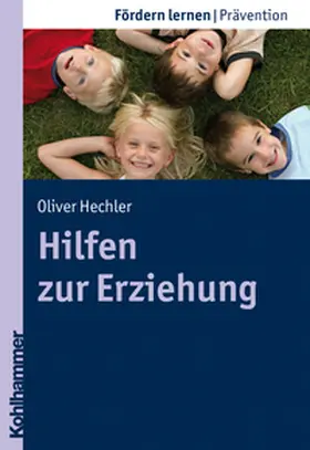 Hechler |  Hilfen zur Erziehung | eBook | Sack Fachmedien