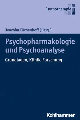 Küchenhoff | Psychoanalyse und Psychopharmakologie | E-Book | sack.de