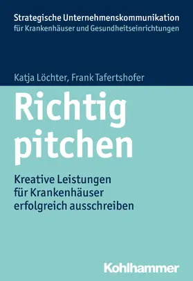 Löchter / Tafertshofer / Hoffmann |  Richtig pitchen | eBook | Sack Fachmedien