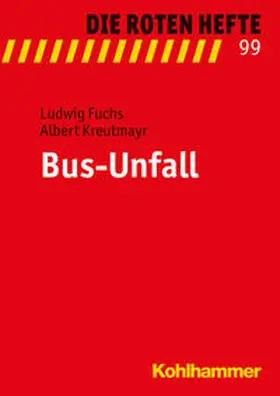 Fuchs / Kreutmayr |  Bus-Unfall | Buch |  Sack Fachmedien