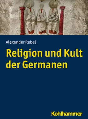 Rubel |  Religion und Kult der Germanen | eBook | Sack Fachmedien
