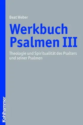 Weber |  Werkbuch Psalmen III | eBook | Sack Fachmedien