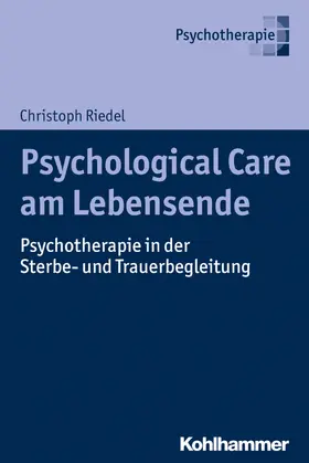 Riedel | Psychological Care am Lebensende | E-Book | www2.sack.de