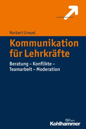 Greuel |  Kommunikation für Lehrkräfte | eBook | Sack Fachmedien