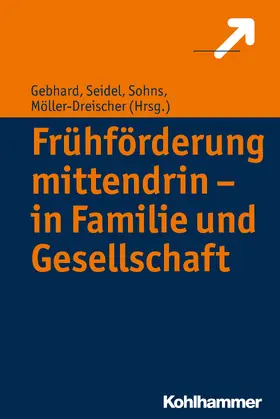 Dawal / Seidel / Sohns |  Frühförderung mittendrin - in Familie und Gesellschaft | Buch |  Sack Fachmedien