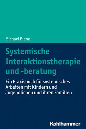 Biene |  Systemische Interaktionstherapie und -beratung | Buch |  Sack Fachmedien