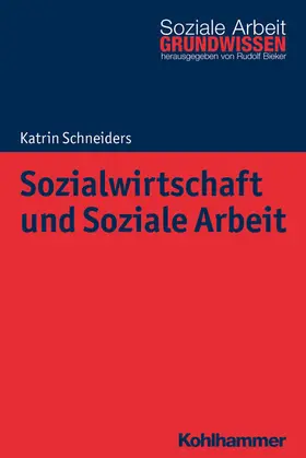 Schneiders / Bieker | Sozialwirtschaft und Soziale Arbeit | E-Book | sack.de