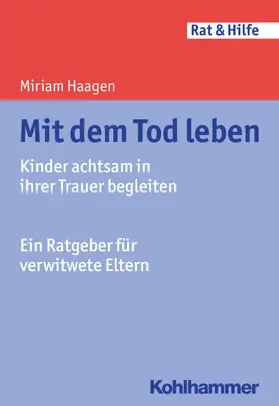 Haagen |  Mit dem Tod leben | Buch |  Sack Fachmedien