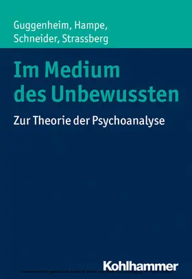 Guggenheim / Hampe / Schneider |  Im Medium des Unbewussten | eBook | Sack Fachmedien
