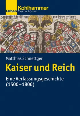 Schnettger |  Kaiser und Reich | Buch |  Sack Fachmedien