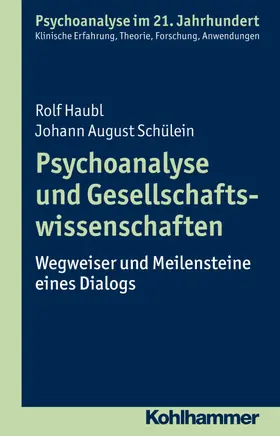 Haubl / Schülein / Benecke | Psychoanalyse und Gesellschaftswissenschaften | E-Book | sack.de