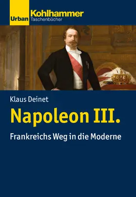 Deinet |  Napoleon III. | Buch |  Sack Fachmedien