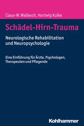 Wallesch / Kulke | Schädel-Hirn-Trauma | E-Book | sack.de