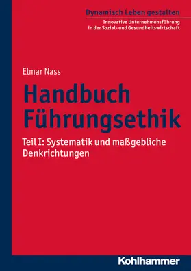 Nass / Hartmann / Helbich | Handbuch Führungsethik | E-Book | sack.de