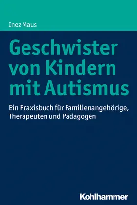 Maus |  Geschwister von Kindern mit Autismus | Buch |  Sack Fachmedien